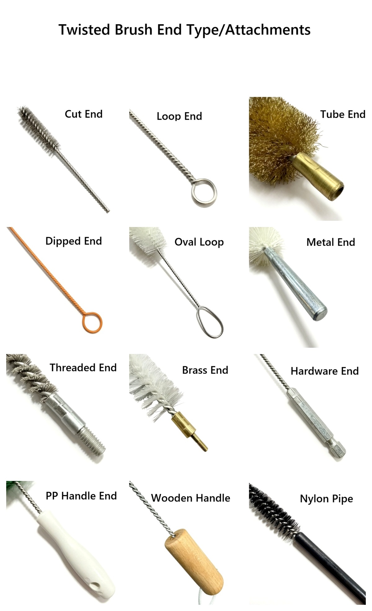 Twisted Brush End Attachments